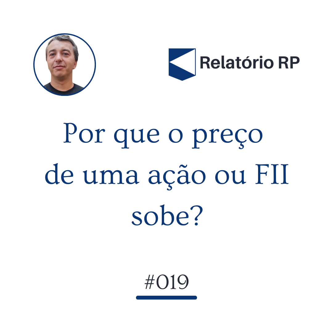 por que o preço de uma ação ou fii sobe