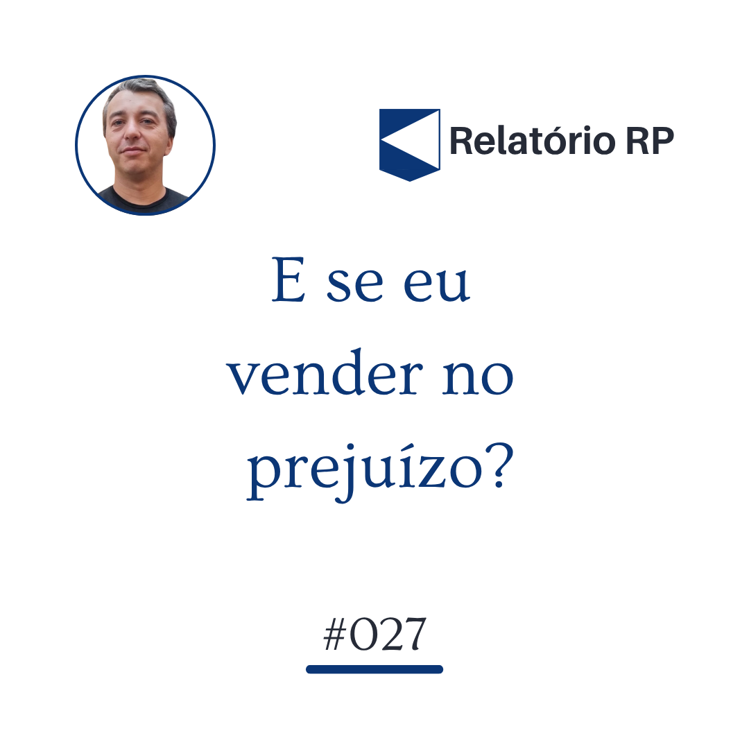 E se eu vender no prejuízo?