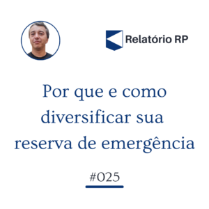 Por que e como diversificar sua reserva de emergência